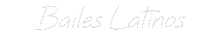 Neon personalizado: Bailes Latinos
