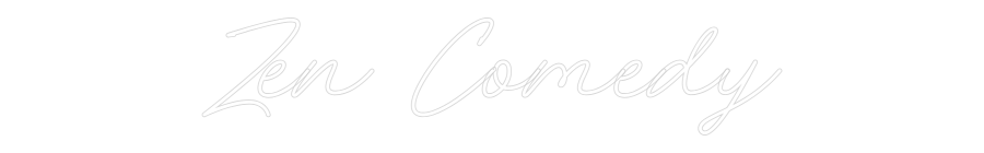 Neon personalizado: Zen Comedy