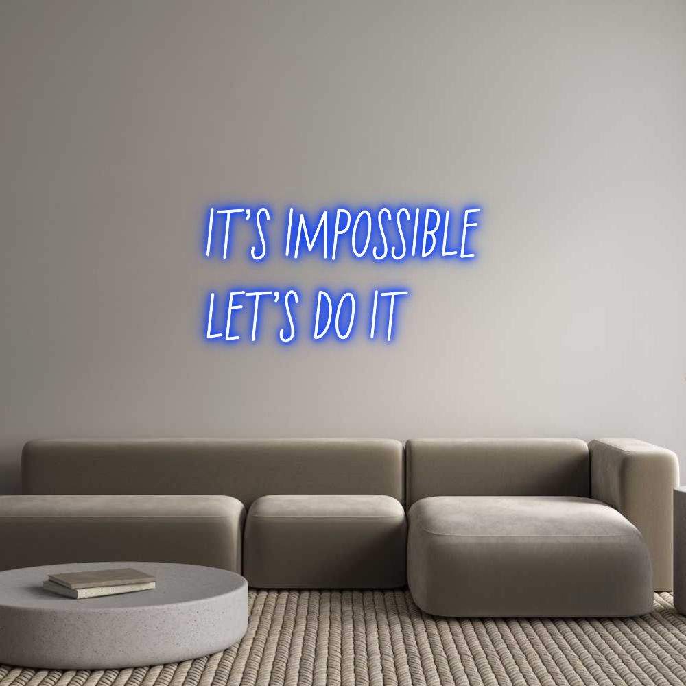 Neon personalizado: IT'S IMPOSSIB...