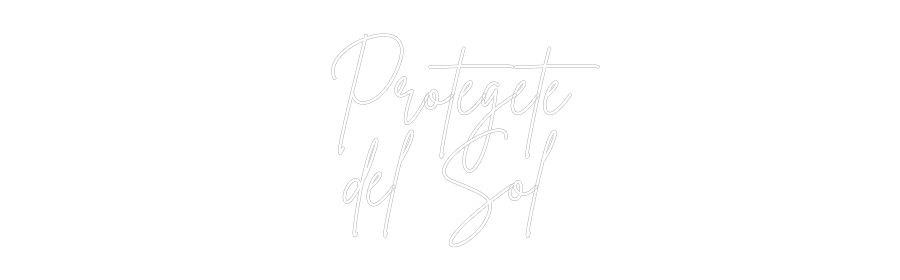 Neon personalizado: Protégete
de...