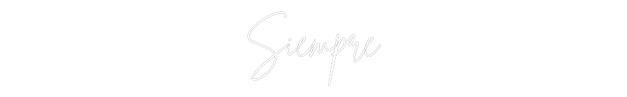 Neon personalizado: Siempre