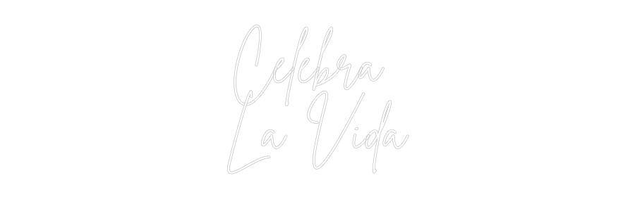 Neon personalizado: Celebra
La ...