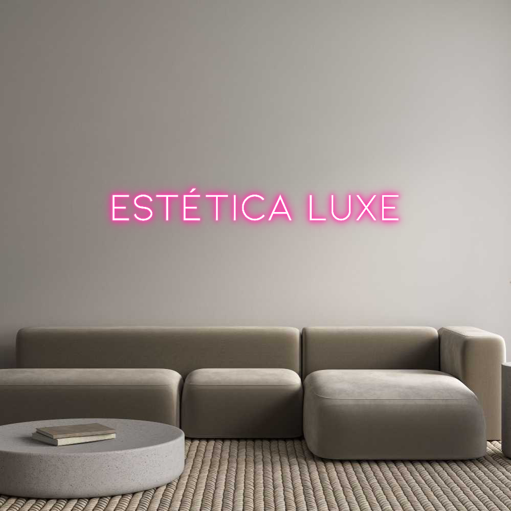 Neon personalizado: Estética Luxe