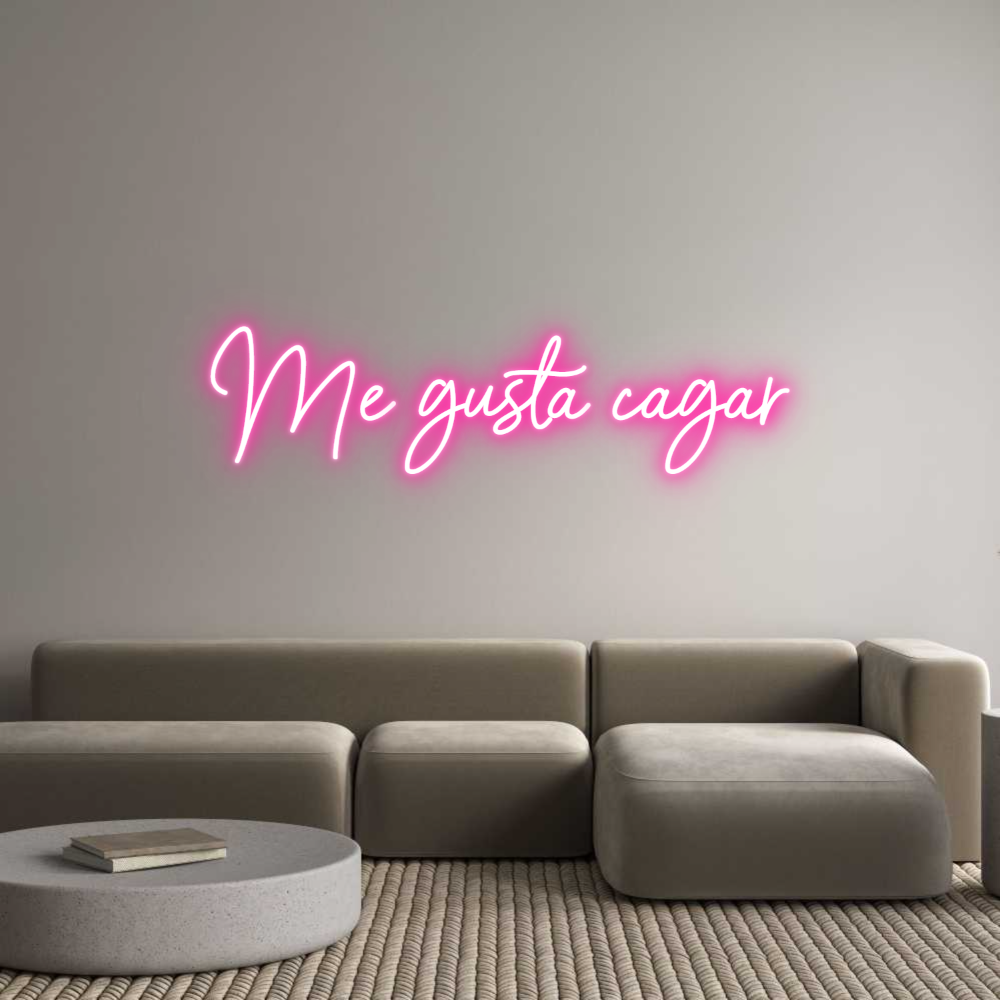 Neon personalizado: Me gusta cagar