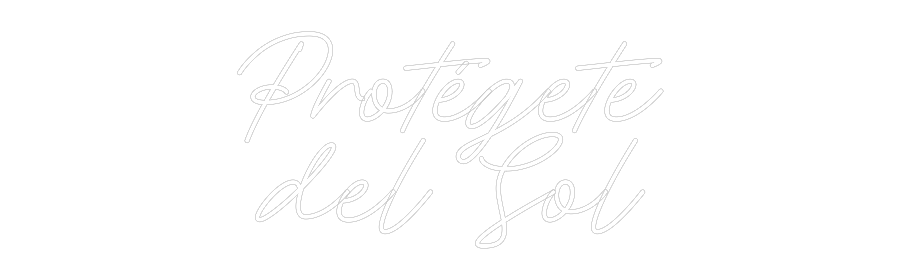 Neon personalizado: Protégete
de...