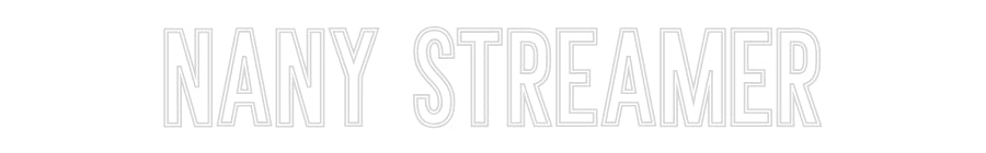 Neon personalizado: Nany Streamer
