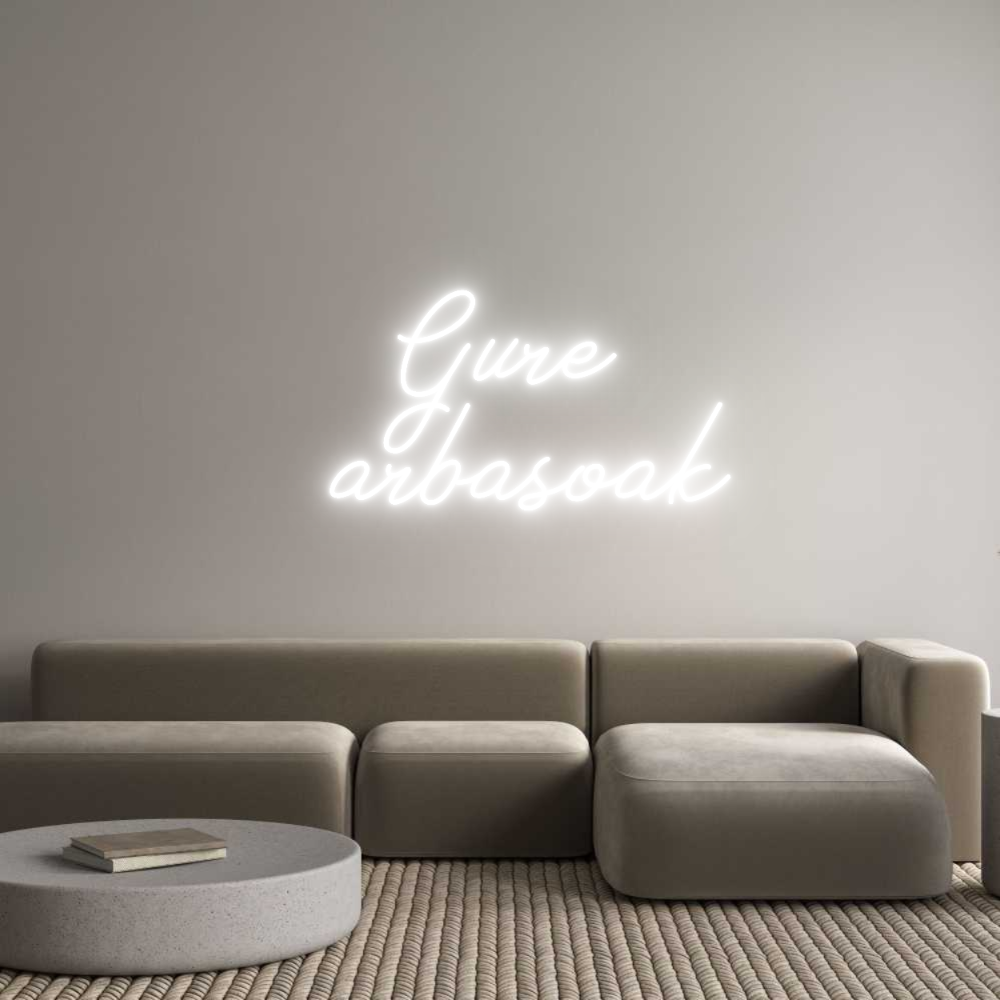 Neon personalizado: Gure
arbas...