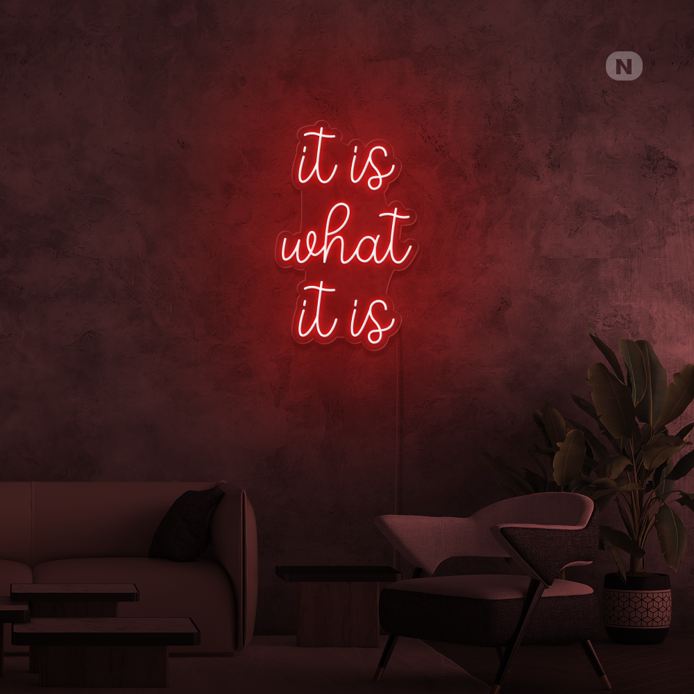 Cartel neon it is what it is