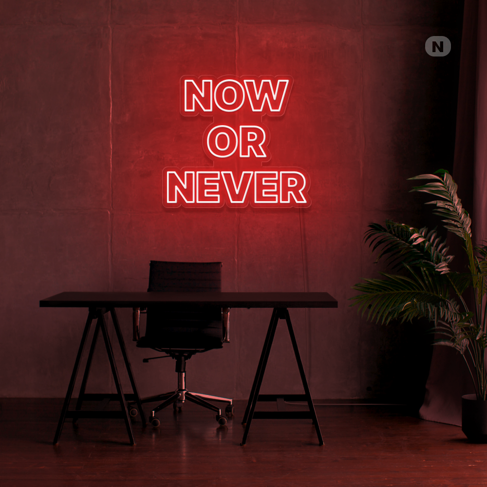 Cartel neon Now Or Never