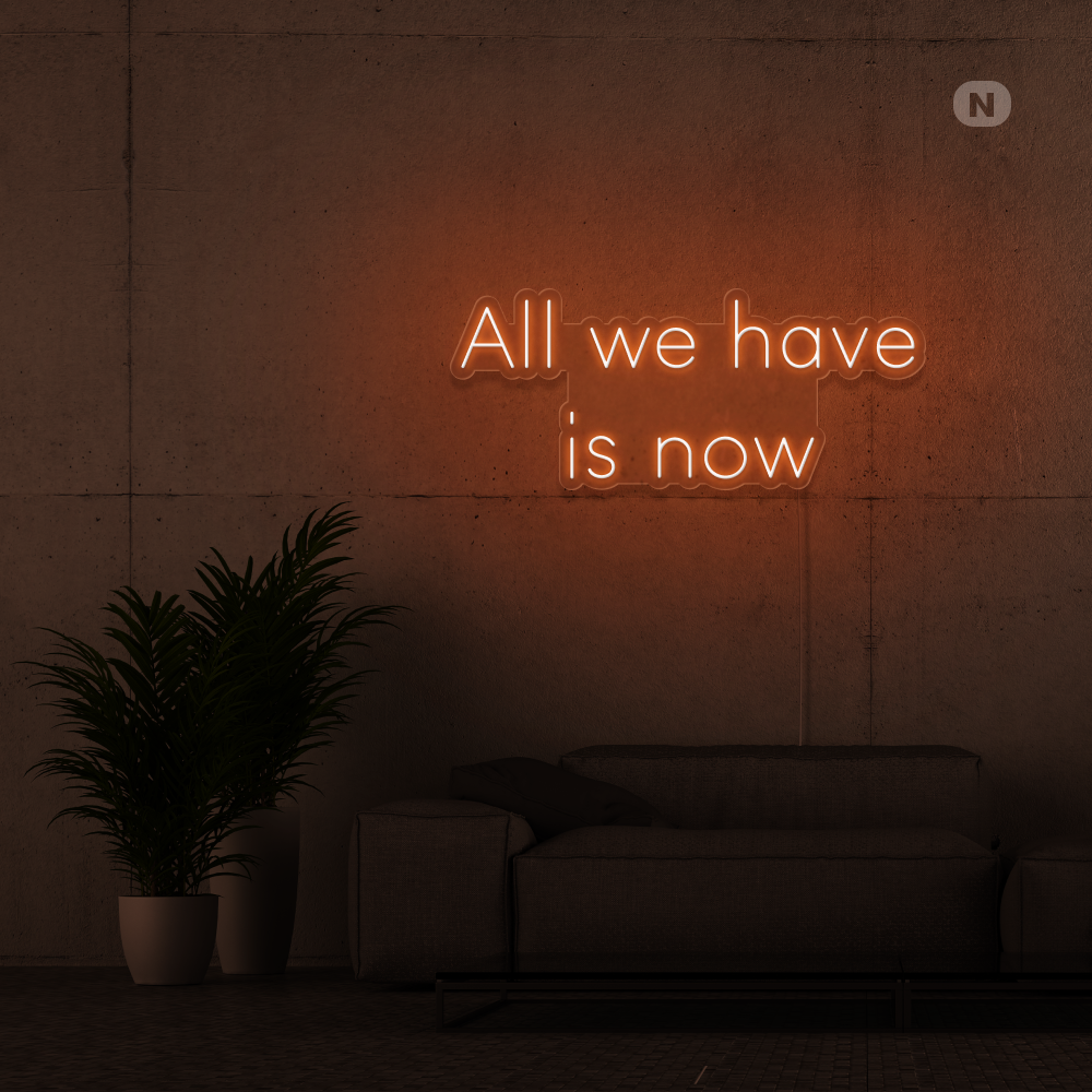 Cartel neon All we have is now