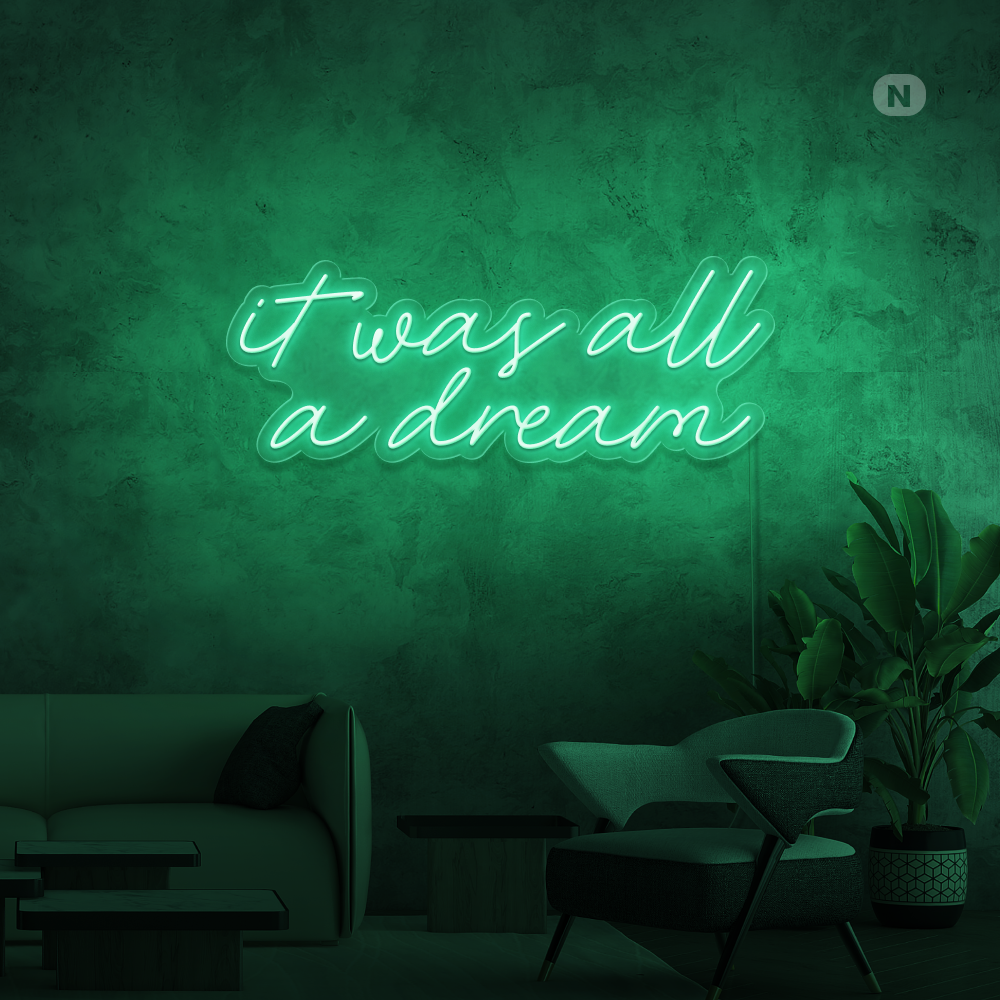 Cartel neon It was all a dream