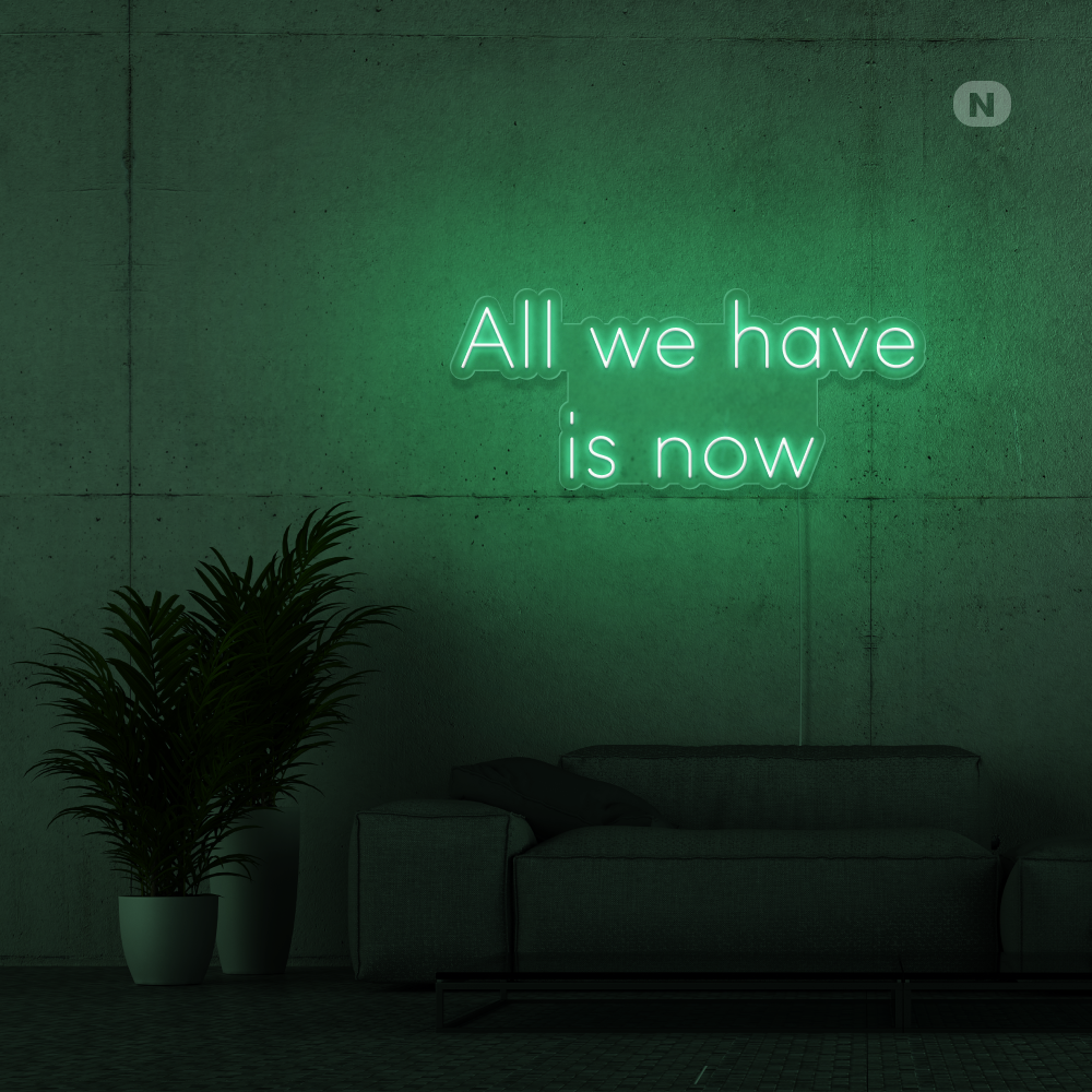 Cartel neon All we have is now