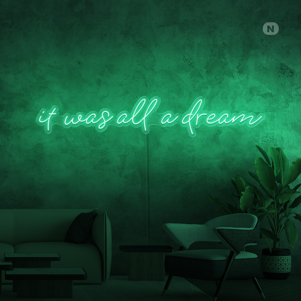 Cartel de neón It was all a dream