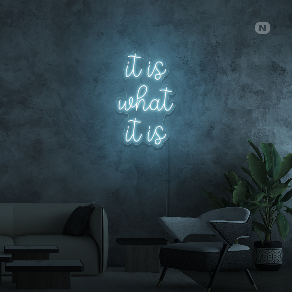 Cartel neon it is what it is