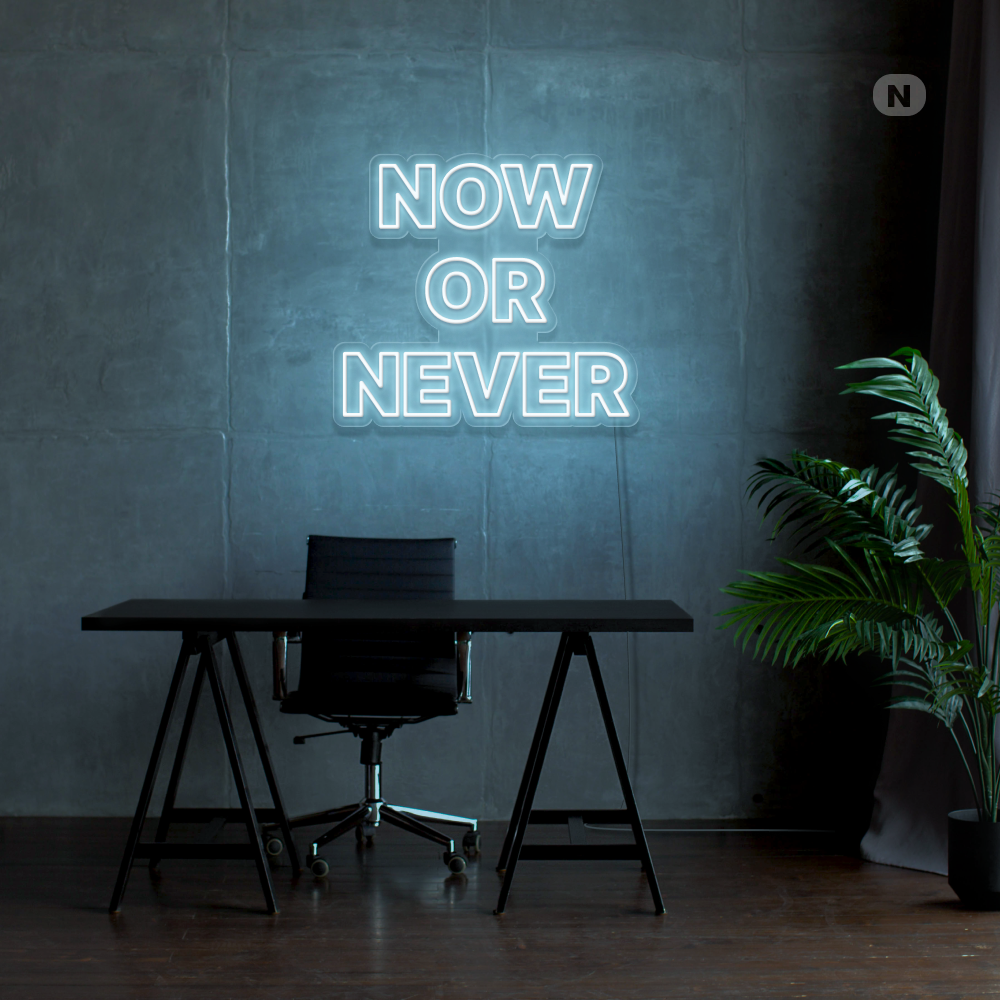 Cartel neon Now Or Never