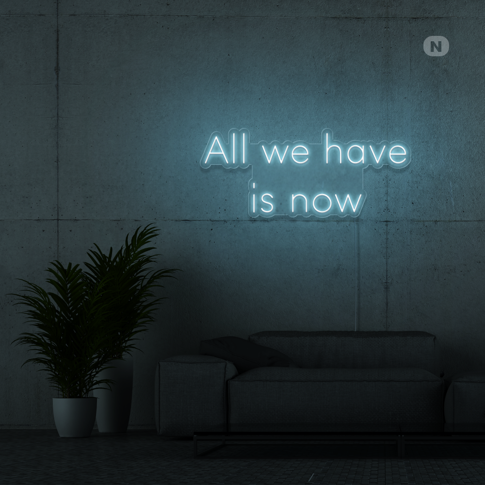 Cartel neon All we have is now