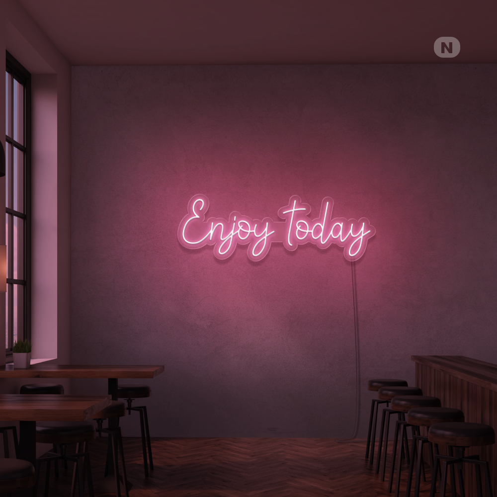 Cartel neon Enjoy today