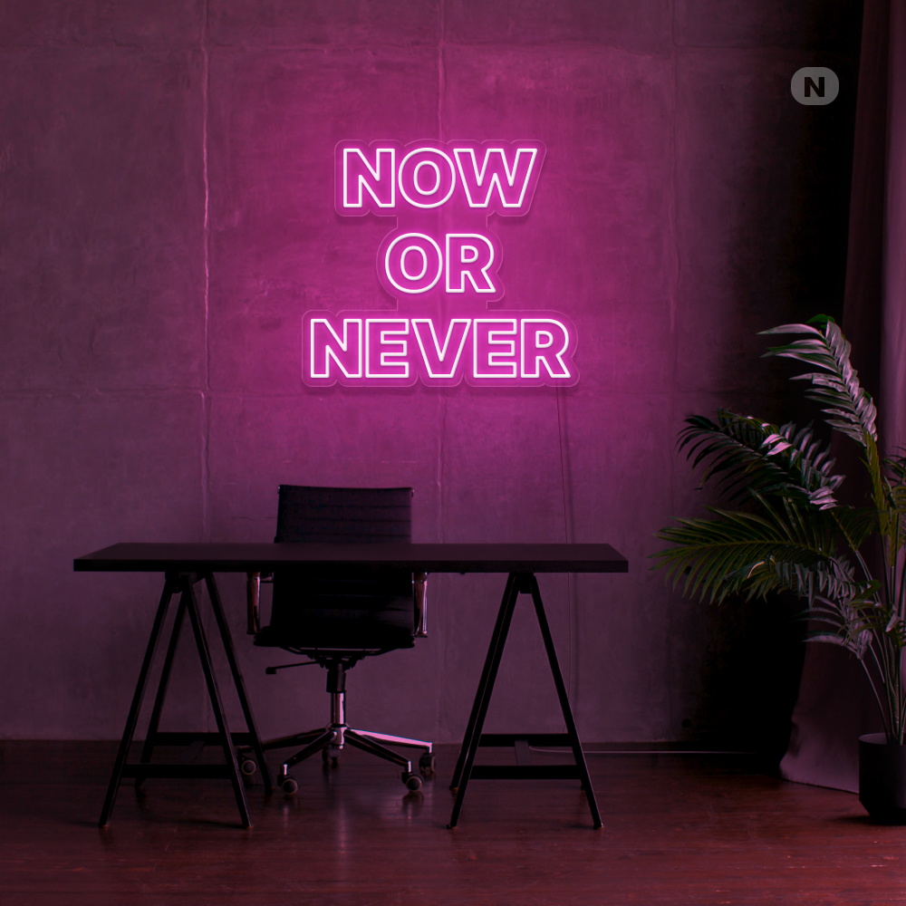 Cartel neon Now Or Never