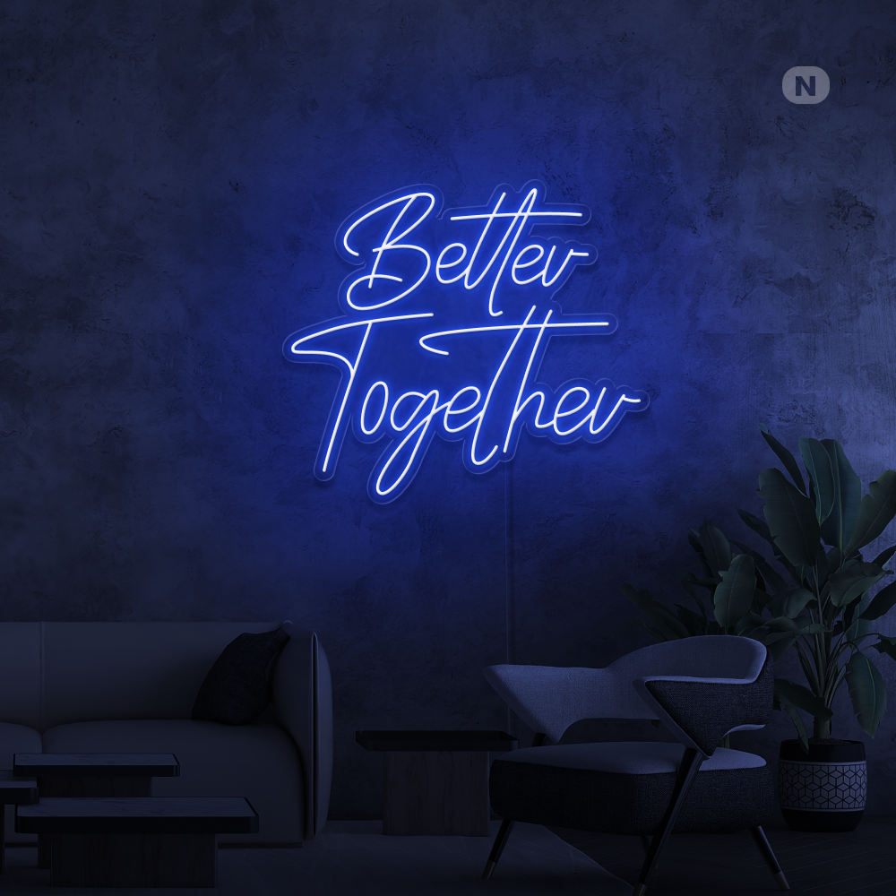 Cartel neon Better Together