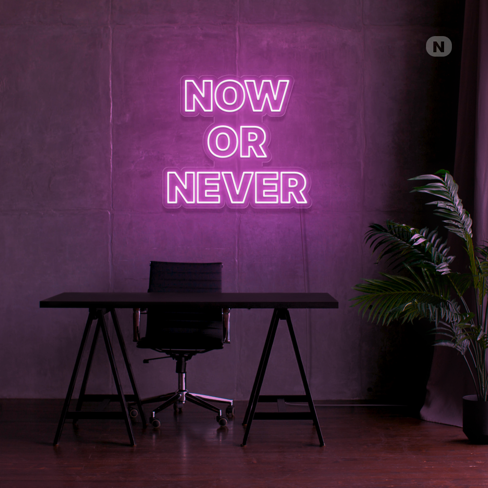 Cartel neon Now Or Never