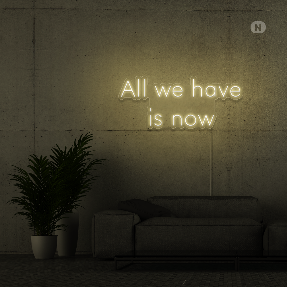 Cartel neon All we have is now