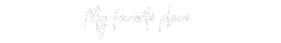 Neon personalizado: My favorite p...