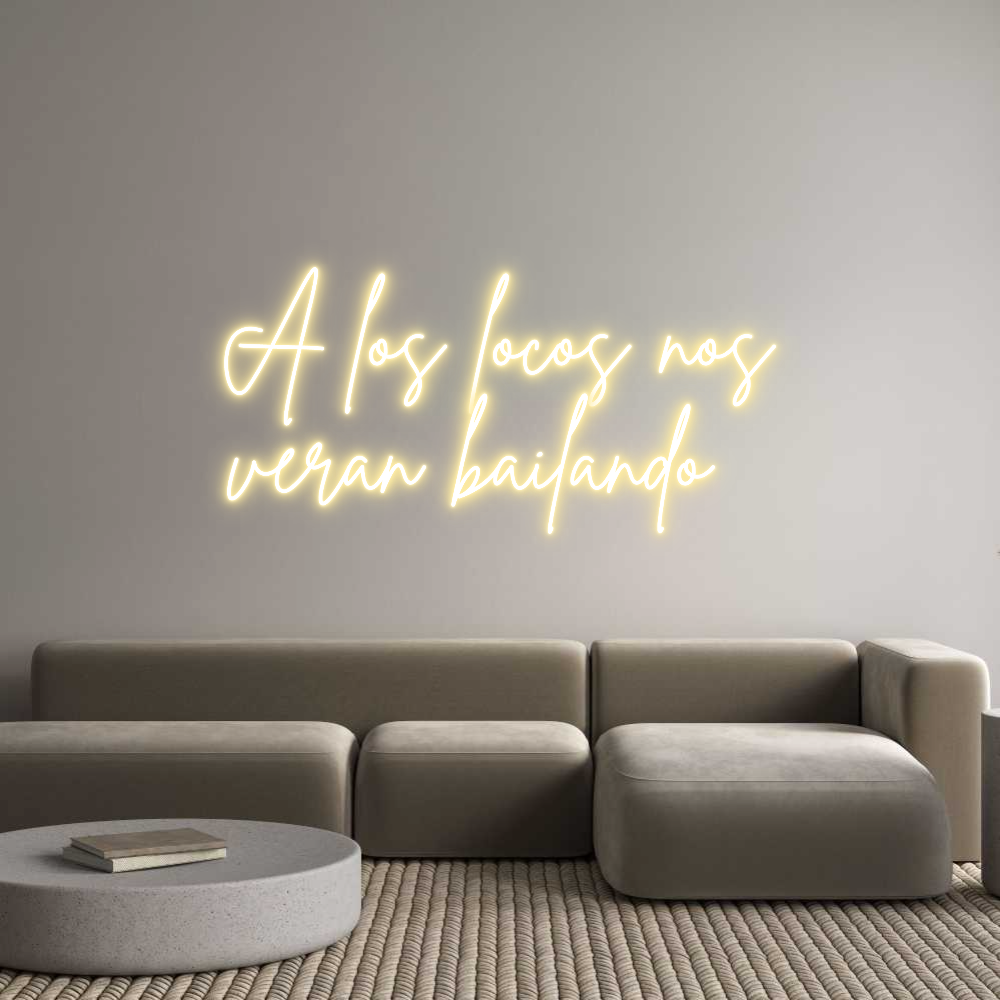 Neon personalizado: A los locos n...