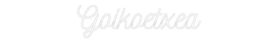 Neon personalizado: Goikoetxea