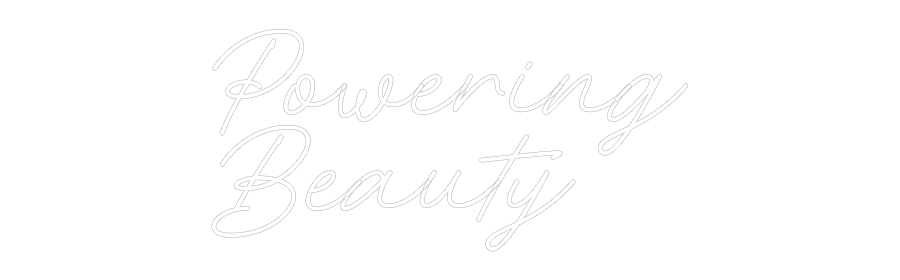 Neon personalizado: Powering
Bea...