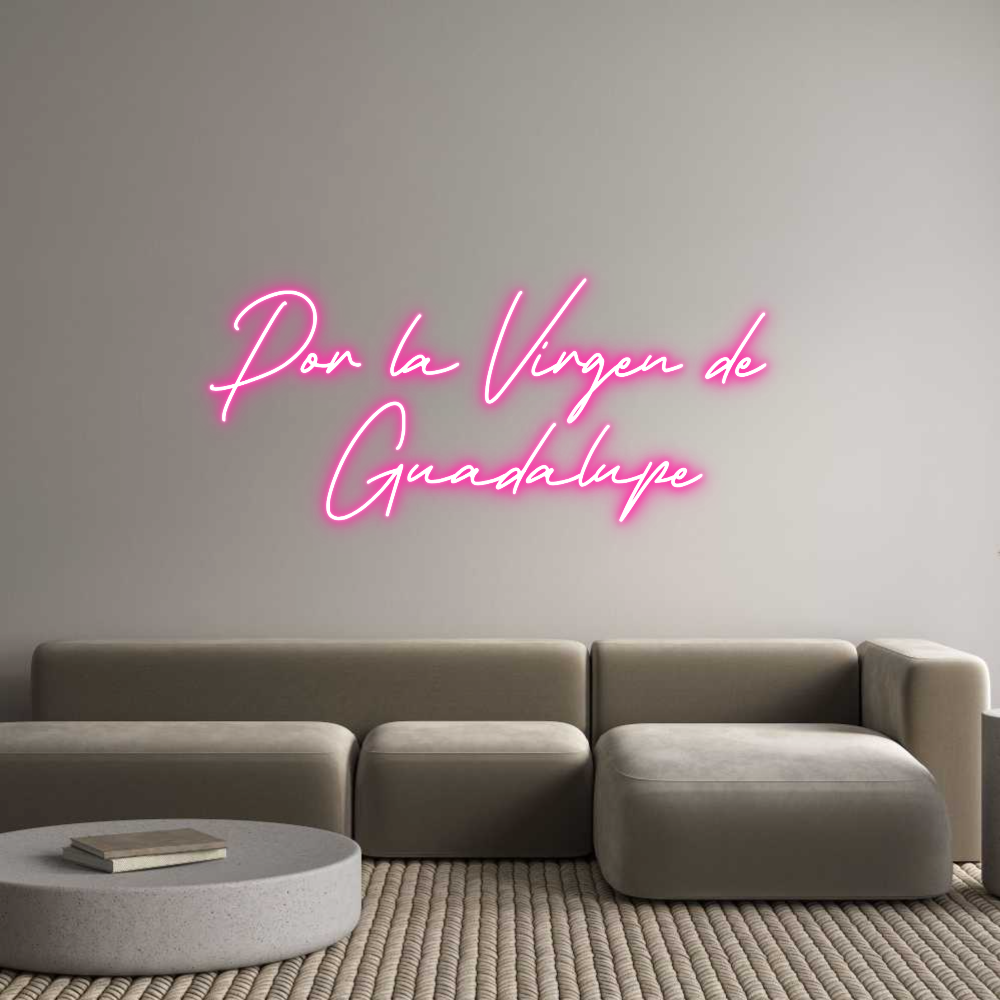 Neon personalizado: Por la Virgen...
