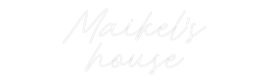 Neon personalizado: Maikel’s
house