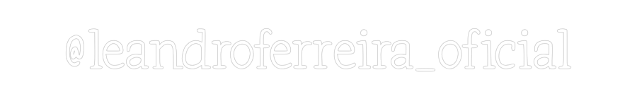 Neon personalizado: @leandroferre...