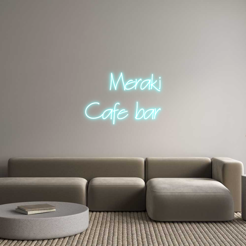 Neon personalizado: Meraki
Cafe ...