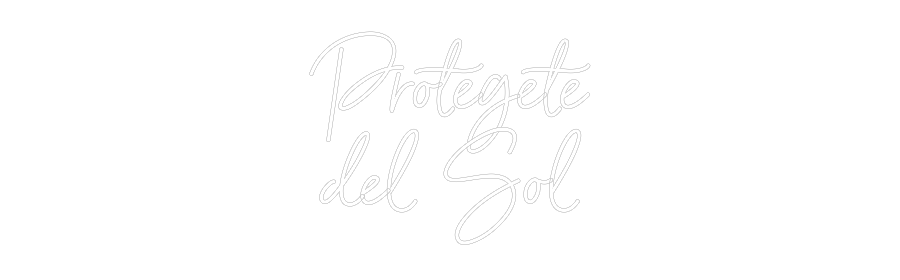 Neon personalizado: Protégete
de...