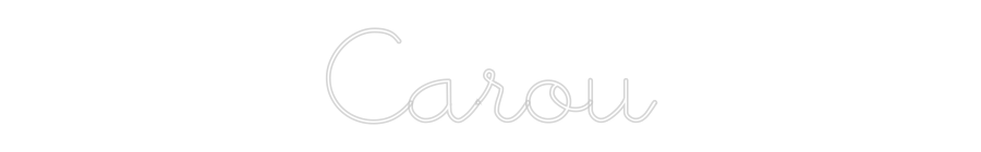 Neon personalizado: Carou