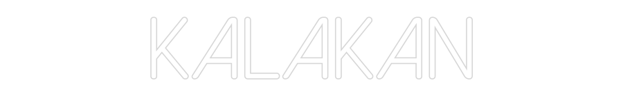 Neon personalizado: Kalakan