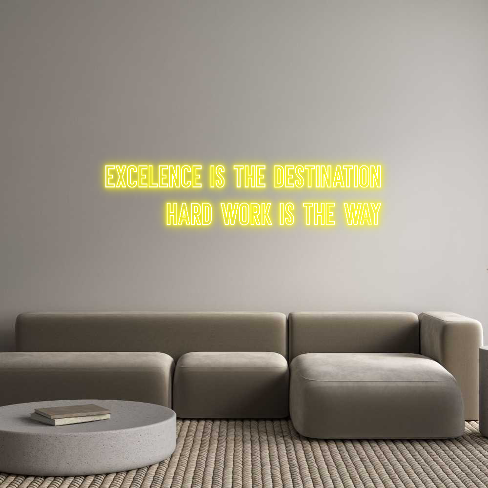 Neon personalizado: EXCELENCE IS ...