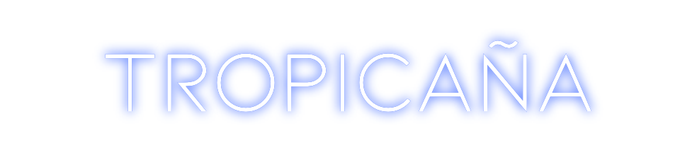 Neon personalizado: Tropicaña