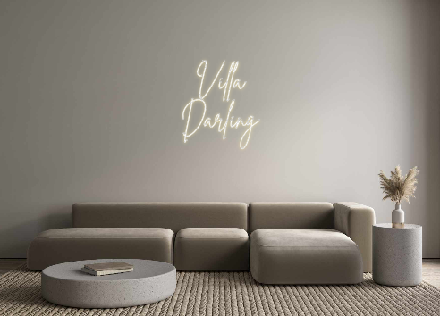 Neon personalizado: Villa
Darling
