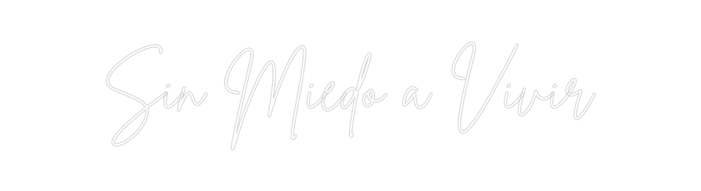 Neon personalizado: Sin Miedo a V...
