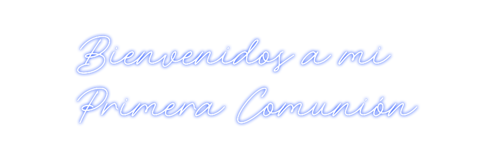 Neon personalizado: Bienvenidos a...