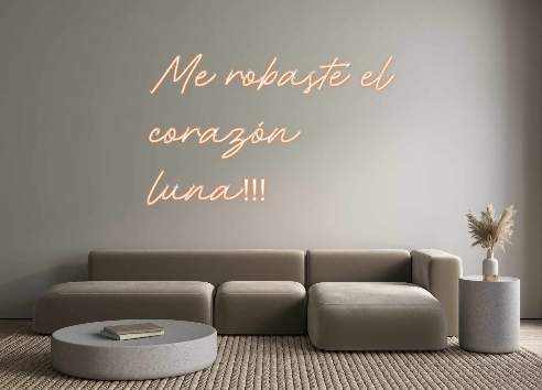 Neon personalizado: Me robaste el...