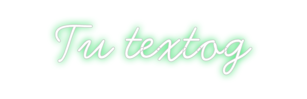 Neon personalizado: Tu textog