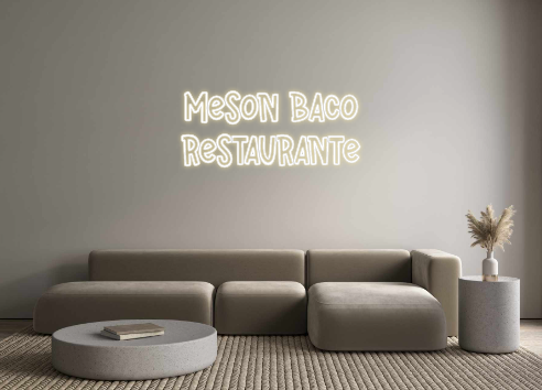 Neon personalizado: MESON BACO
RE...