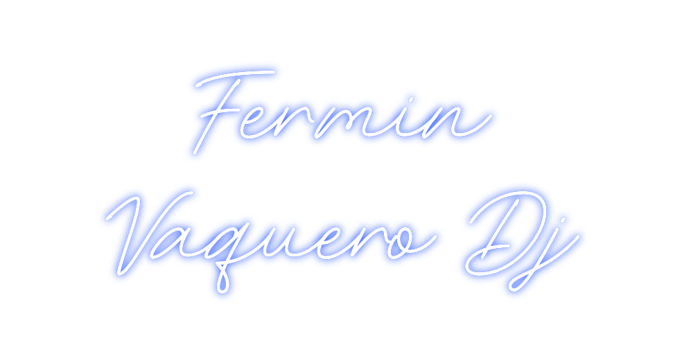 Neon personalizado: Fermin
...