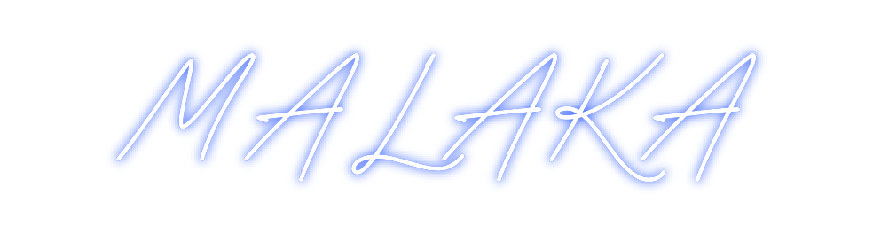 Neon personalizado: MALAKA