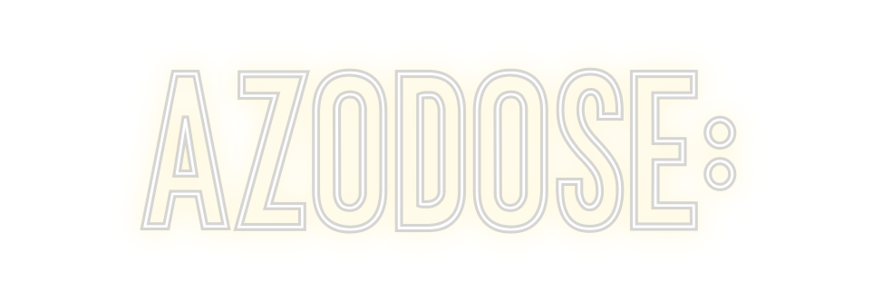 Neon personalizado: AZODOSE: