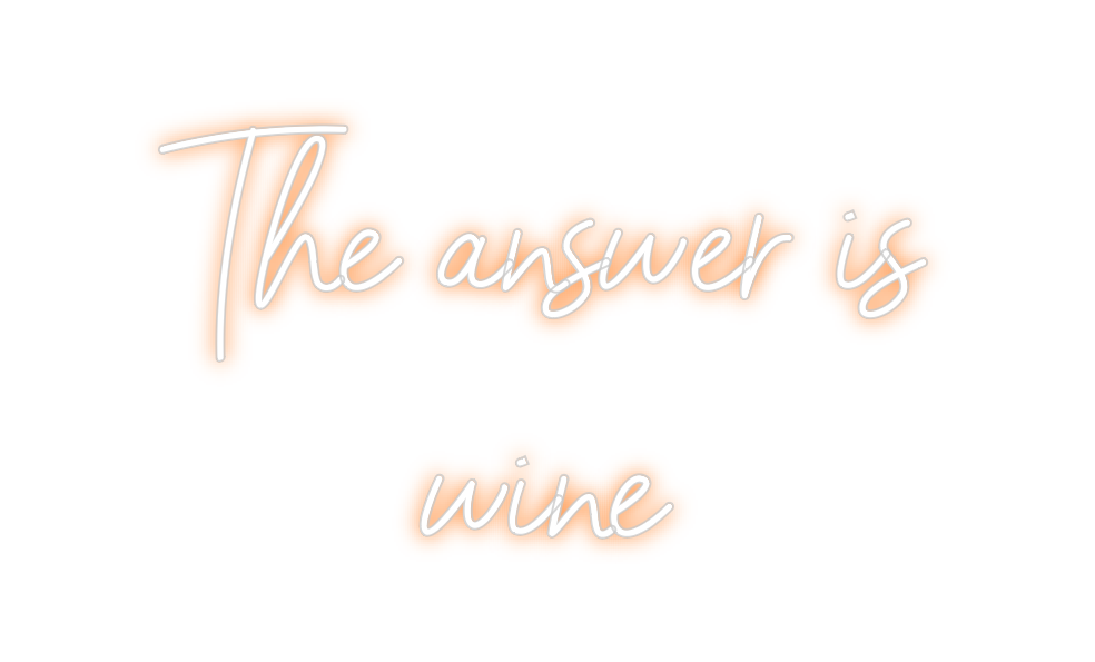Neon personalizado: The answer is...