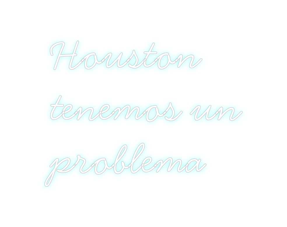 Neon personalizado: Houston
tenem...