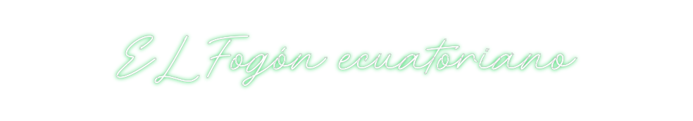 Neon personalizado: EL Fogón ecua...